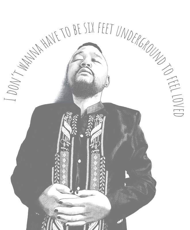 Asian man with hair bun, beard, and Barong Tagalog coat lying down with hands laid on waste. Text above figure reads "I don't wanna have to be six feet underground to feel loved"
